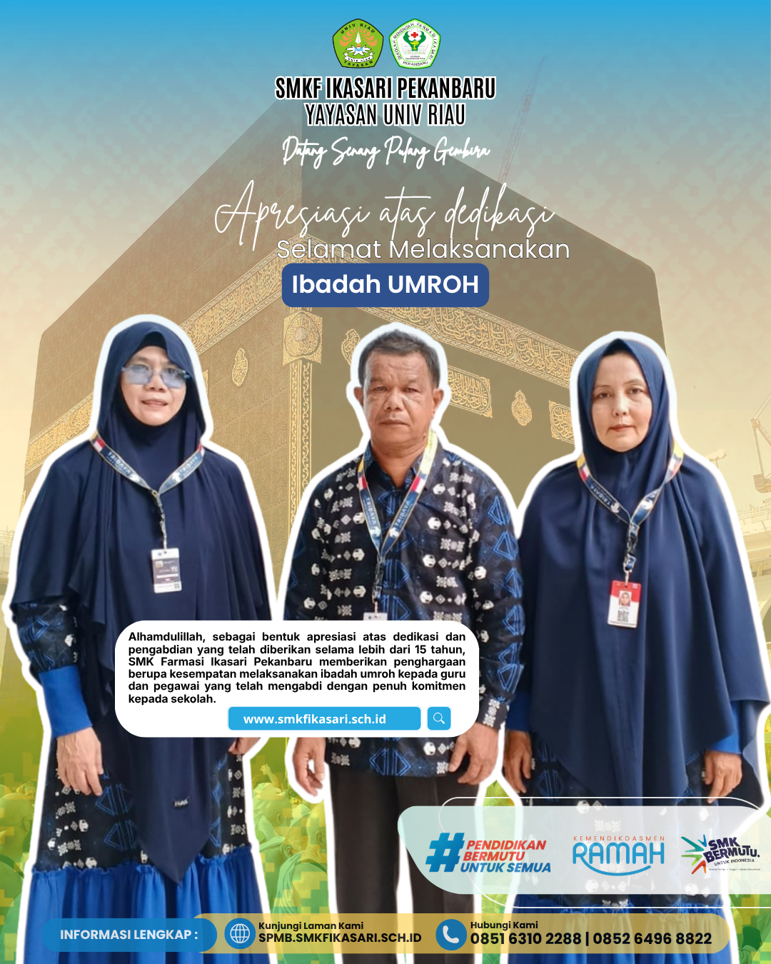 Apresiasi Pengabdian, SMK Farmasi Ikasari Pekanbaru Berikan Reward Umroh kepada Guru dan Pegawai